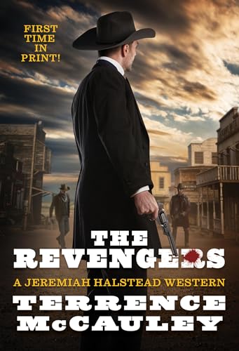 The Revengers (A Jeremiah Halstead Western, Band 3)