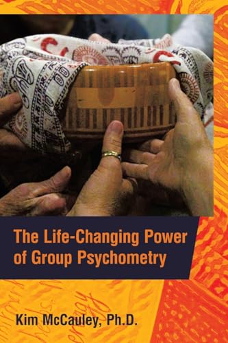 The Life-Changing Power of Group Psychometry von Balboa Press