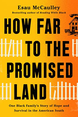 How Far to the Promised Land: One Black Family's Story of Hope and Survival in the American South von Convergent Books