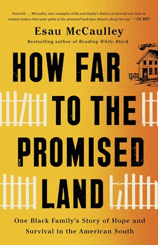How Far to the Promised Land: One Black Family's Story of Hope and Survival in the American South von Convergent Books