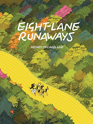 Eight Lane Runaways von Fantagraphics Books