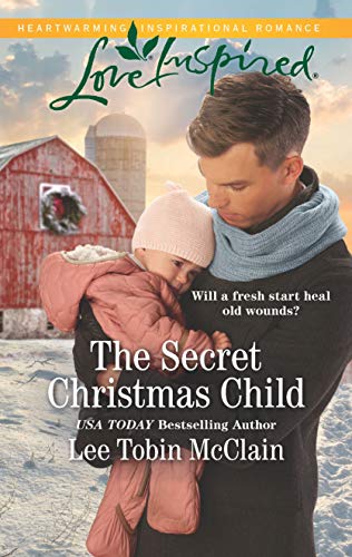The Secret Christmas Child (Rescue Haven, 1)