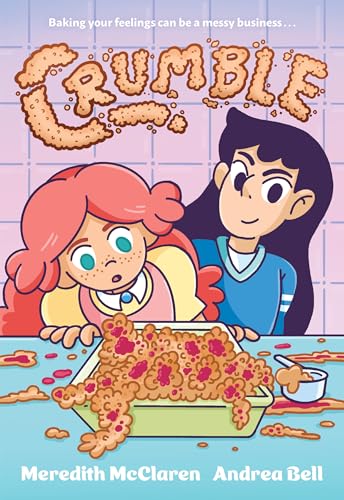 Crumble (A Graphic Novel) von Little, Brown Ink