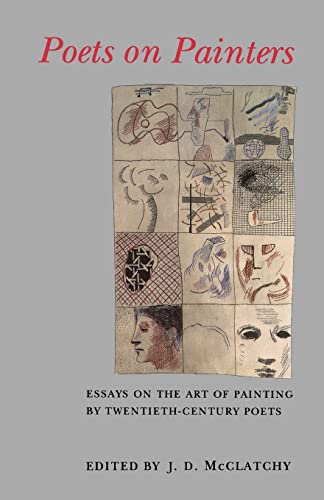 Poets on Painters: Essays on the Art of Painting by Twentieth-Century Poets