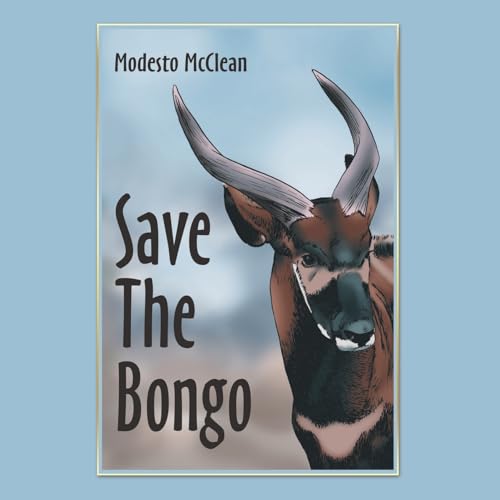 Save The Bongo von AuthorHouse