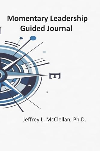 Momentary Leadership Guided Journal von Bookbaby