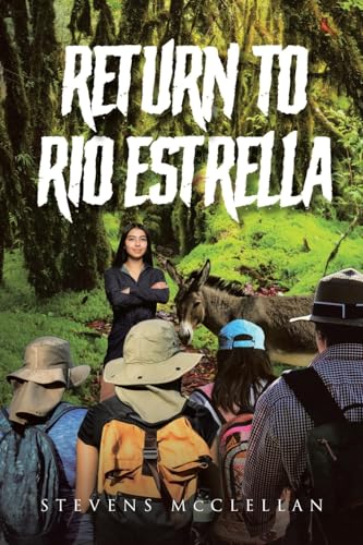 Return to Rio Estrella von Page Publishing Inc