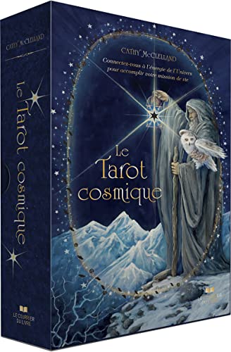 Le Tarot Cosmique: Connectez-vous à l'énergie de l'Univers pour accomplir votre mission de vie von COURRIER LIVRE
