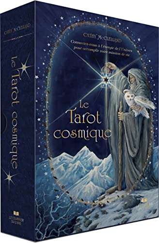 Le Tarot Cosmique: Connectez-vous à l'énergie de l'Univers pour accomplir votre mission de vie Le Tarot Cosmique: Connectez-vous à l'énergie de l'Univers pour accomplir votre mission de vie