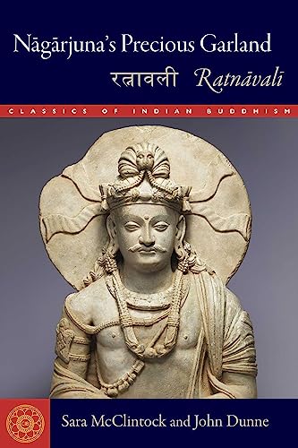 Nagarjuna's Precious Garland: Ratnavali (Classics of Indian Buddhism) von Wisdom Publications