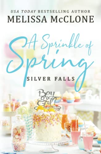 A Sprinkle of Spring (Silver Falls, Band 4)
