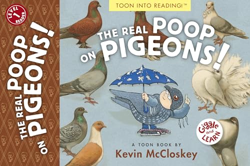 Real Poop on Pigeons: TOON Level 1 (Giggle and Learn) von TOON Books