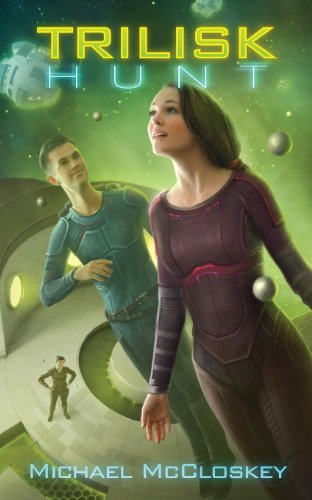 The Trilisk Hunt (Parker Interstellar Travels, Band 4) von CreateSpace Independent Publishing Platform