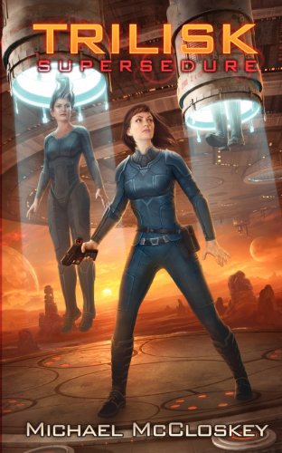 The Trilisk Supersedure (Parker Interstellar Travels, Band 3)