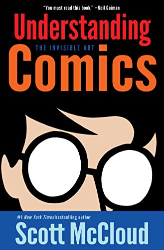 Understanding Comics: The Invisible Art von William Morrow