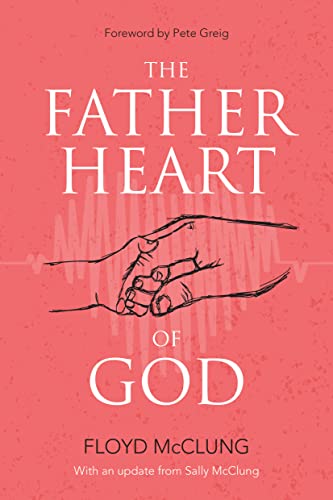 The Father Heart of God von David C Cook