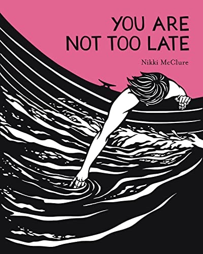 You Are Not Too Late: Nikki McClure von Abrams