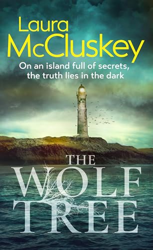The Wolf Tree: A gripping debut police procedural crime thriller novel set on an isolated Scottish island von Hemlock Press