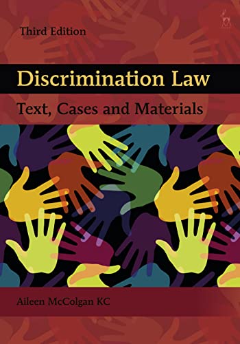 Discrimination Law: Text, Cases and Materials von Bloomsbury