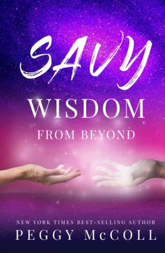 Savy Wisdom From Beyond von Hasmark Publishing International