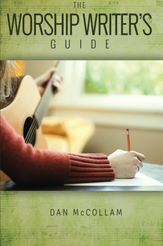 The Worship Writer's Guide von Sounds of the Nations