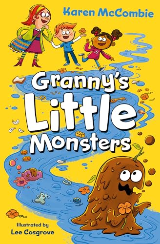 Granny's Little Monsters: Granny’s hunt for the perfect pet brings some unexpected results in this goofy adventure of family, mudlarking and mayhem. (4u2read)