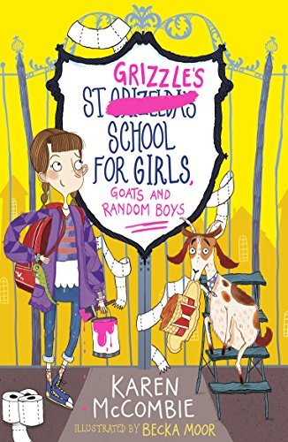 St Grizzle’s School for Girls, Goats and Random Boys St Grizzle’s School for Girls, Goats and Random Boys von Little Tiger Press