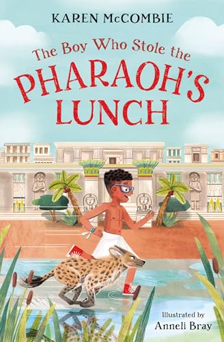 The Boy Who Stole the Pharaoh's Lunch: (Dyslexia-friendly)