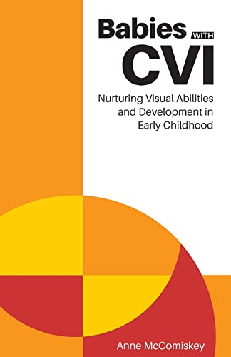 Babies with CVI Babies with CVI von American Printing House for the Blind