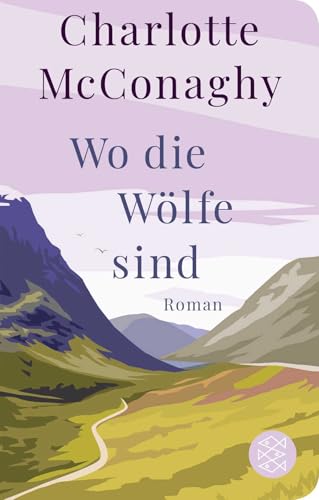 Wo die Wölfe sind: Roman