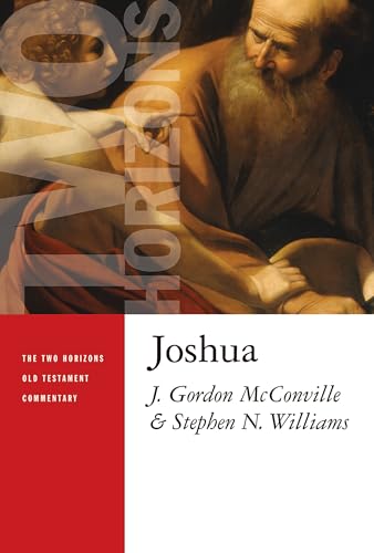 Joshua (The Two Horizons Old Testament Commentary) von William B. Eerdmans Publishing Company