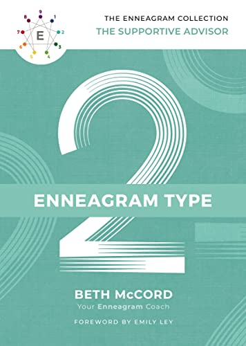 The Enneagram Type 2: The Supportive Advisor (The Enneagram Collection)