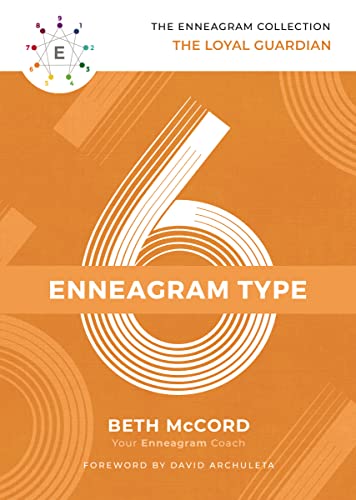 The Enneagram Type 6: The Loyal Guardian (The Enneagram Collection, Band 6) von Thomas Nelson