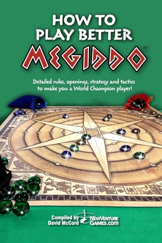 How To Play Better Megiddo: Detailed rules, openings, strategy and tactics to make you a world champion player! von Red Hen LLC