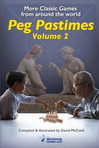 Peg Pastimes - Volume 2: More classic games from around the world von NewVenture Games LLC