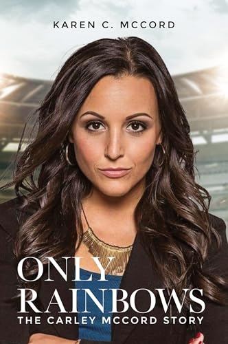 Only Rainbows von Palmetto Publishing