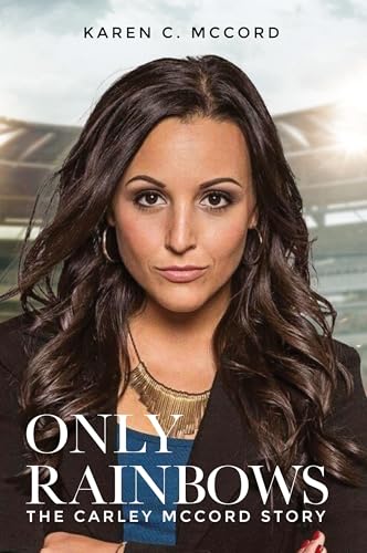 Only Rainbows von Palmetto Publishing