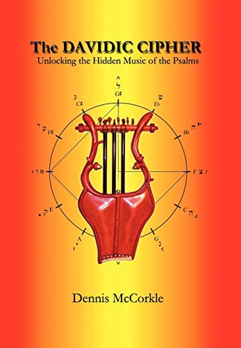 The Davidic Cipher: Unlocking the Music of the Psalms von Outskirts Press