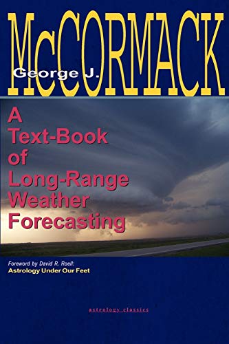 Text-Book of Long Range Weather Forecasting von Astrology Classics