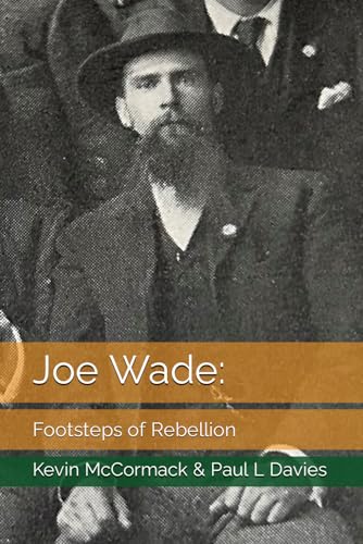 Joe Wade: Footsteps of Rebellion von Independently published