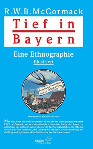 Tief in Bayern: Eine Ethnografie von Vitolibro