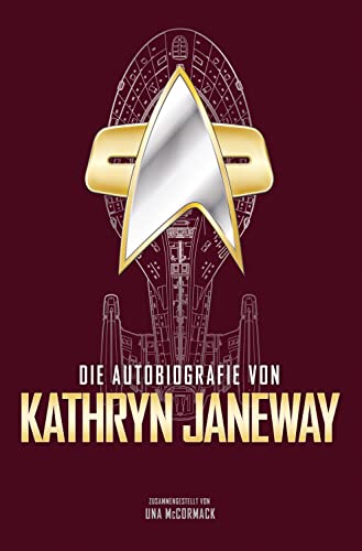 Die Autobiografie von Kathryn Janeway von Cross Cult