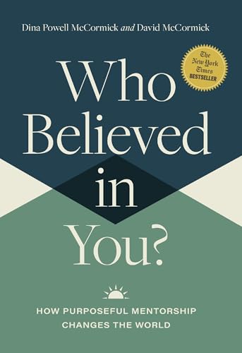Who Believed in You: How Purposeful Mentorship Changes the World von HarperCollins Leadership