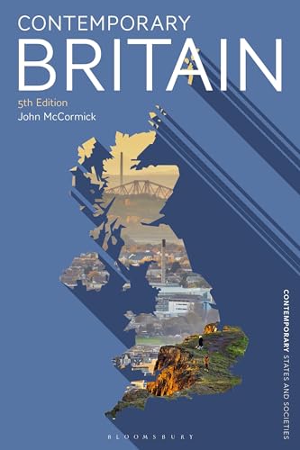 Contemporary Britain (Contemporary States and Societies) von Bloomsbury Academic