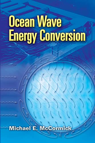 Ocean Wave Energy Conversion (Dover Civil and Mechanical Engineering)