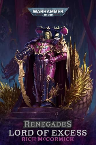 Renegades: Lord of Excess (Warhammer 40,000) von Games Workshop