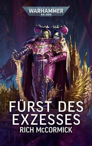 Warhammer 40.000 - Fürst des Exzesses von Black Library