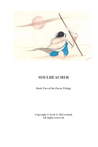 SOULREACHER: Book Two of the Zoren Trilogy von Independently published