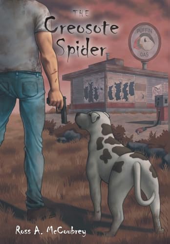 The Creosote Spider von FriesenPress