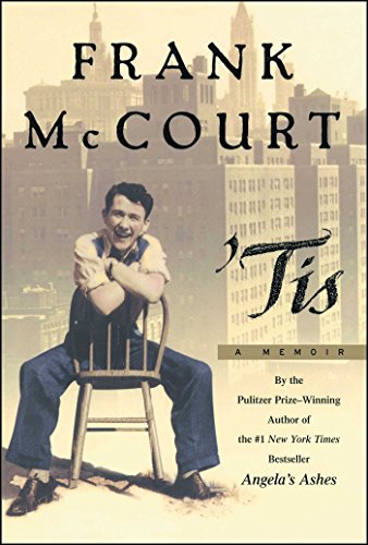 Tis: A Memoir (The Frank McCourt Memoirs)